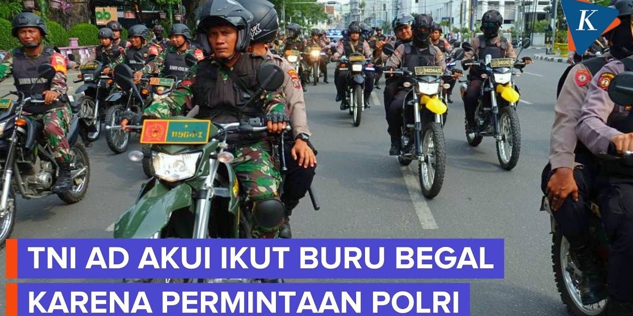 TNI Tegaskan Tentara Bantu Buru Begal